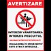 Placuta interzis vanatoarea si interzis pescuitul